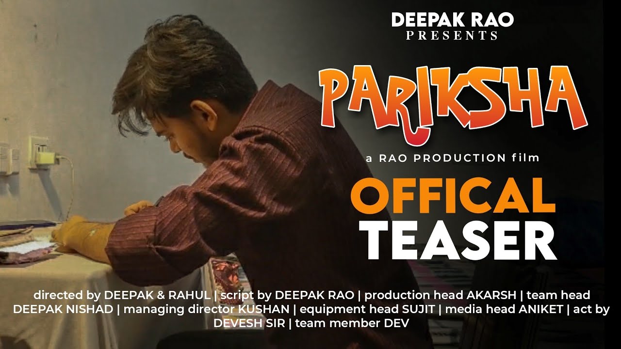 Deves Rao PARIKSHA | Short Film | OFFICAL TEASER |Deepak Rao | Devesh Pandey ...