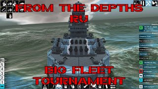 Big Fleet Tournament 2: Анонс - 2024 | From the Depths