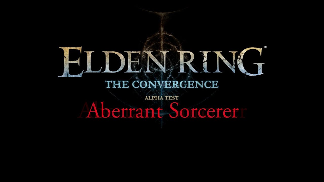 Elden Ring Convergence Aberrant Sorcerer Part 1 YouTube