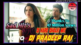 Download Lagu Zaroori Tha_(Sad Hit's)_Dj Hard Dholki Mix_| Dj Pardeep Raj | Dj Pradeep Official Mix | MP3