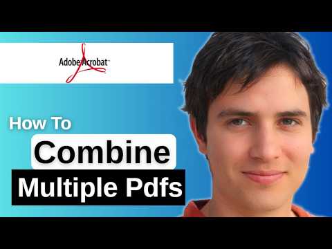 How To Combine Multiple Pdfs On Adobe Acrobat - YouTube