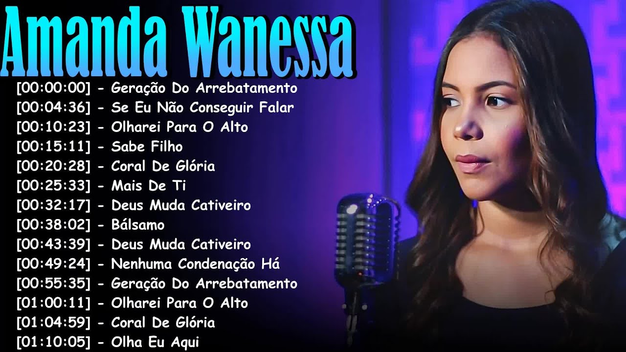 Amanda Wanessa Live Worship | Deep Gospel Praise & Adoração Brasileira Touching Hearts