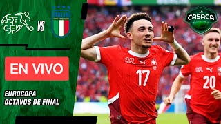 🚨 SUIZA vs ITALIA EN VIVO 🔥 EURO 2024