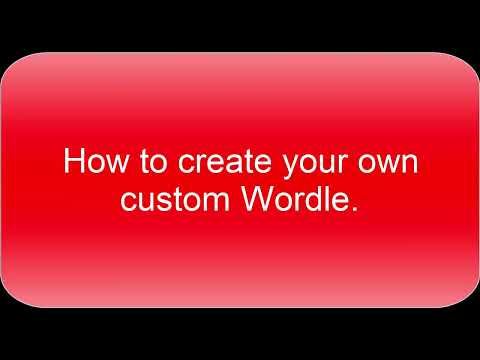 How to create your own custom Wordle