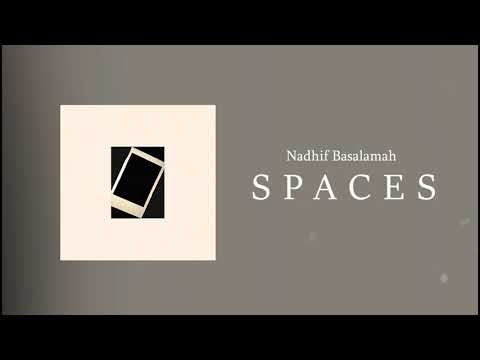 Nadhif Basalamah - Spaces (Official Audio)