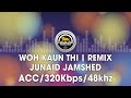 Miniature de la vidéo de la chanson Woh Kaun Thi (Remix)