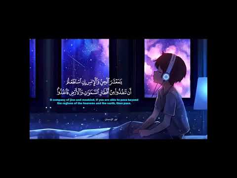 Surah Ar Rahman | Penenang Hati dan Jiwa | Tidur Lena | سورة الرحمن Beautiful Quran Recitation