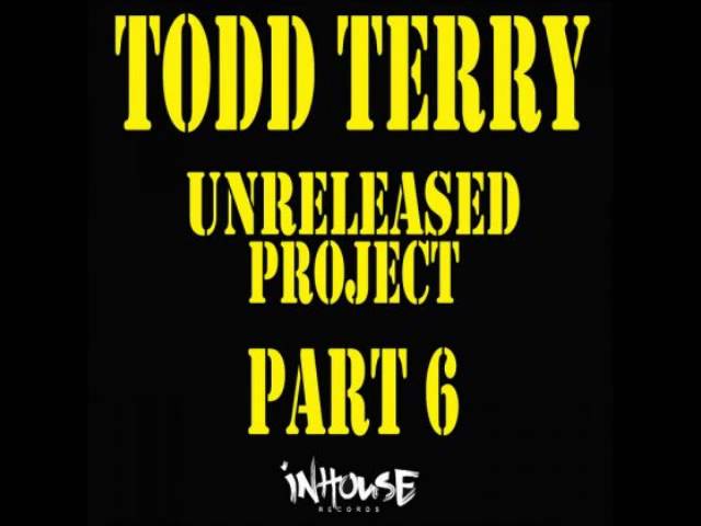 Todd Terry - Come Around