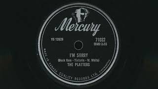 1957 THE PLATTERS Im Sorry - 78 RPM Record
