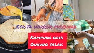 CERITA HORROR MOYBINAD//CERITA HORROR SAMBIL MASAK//KAMPUNG GAIB GUNUNG SALAK ‼️