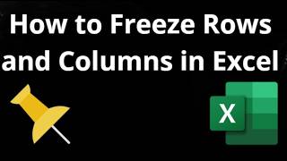 How to Freeze Rows and Columns in Excel - Full Guide