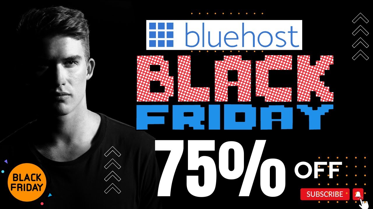 [75% OFF] Bluehost Black Friday and Cyber Monday Deals - November 2023