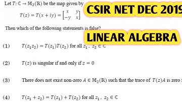 CSIR NET DEC 2019||LINEAR ALGEBRA LINEAR TRANSFORMATION QUESTION