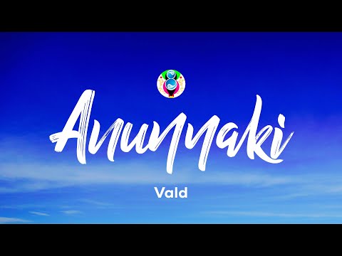 Vald - Anunnaki (Paroles/Lyrics)