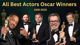 All Best Actor OSCAR Winners in Academy Award History  (1928 2023)