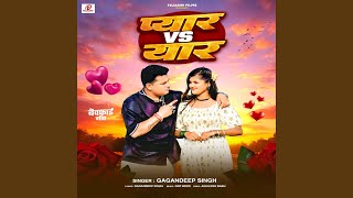 Pyar Vs Yaar