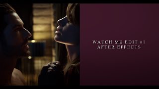 watch me edit #1 (ship edit) || after effects