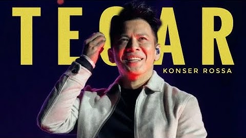 ARIEL NOAH - TEGAR | HD | Konser Rossa🌻