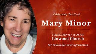 Celebrating the Life of Mary Minor