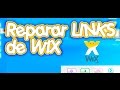 Reparar los links de WIX