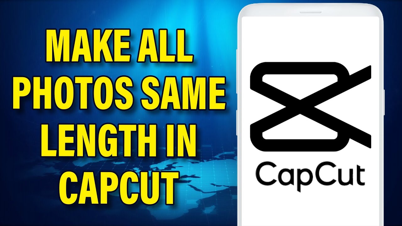 How To Make All Photos Same Length In CapCut | Capcut Tutorial