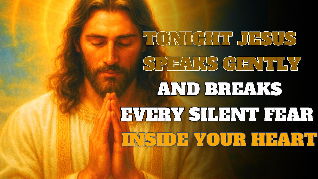 Tonight Jesus Speaks Softly, Breaking Your Fear and Covering You in ...