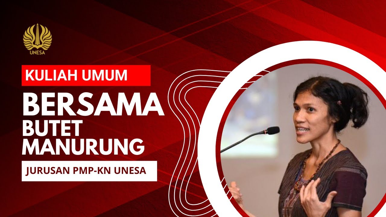 Kuliah Umum Jurusan PMP KN bersama Butet Manurung Sokola Institute