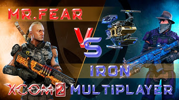 Iron VS mr.Fear | Челлендж XCom2 IRONvsMEN - Игра №11 (с комментариями)
