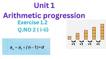 Class 10 | Unit 1 | Arithmetic Progression | Exercise 1.2 | Question no 2 ( i-ii)