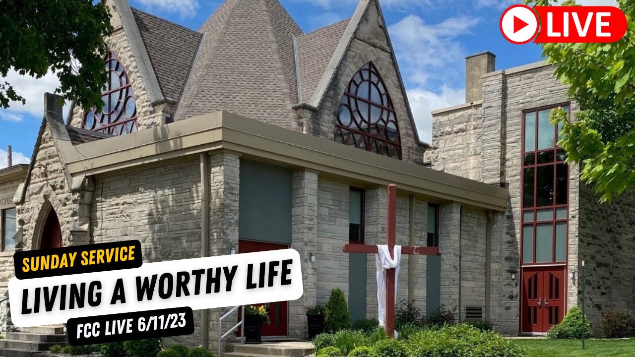 Worthy Life Program Living a Worthy Life | 6/11/23 - YouTube
