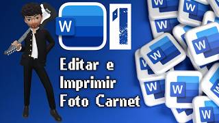 [.docx] Editar, Configurar e Imprimir Foto Carnet en Word...