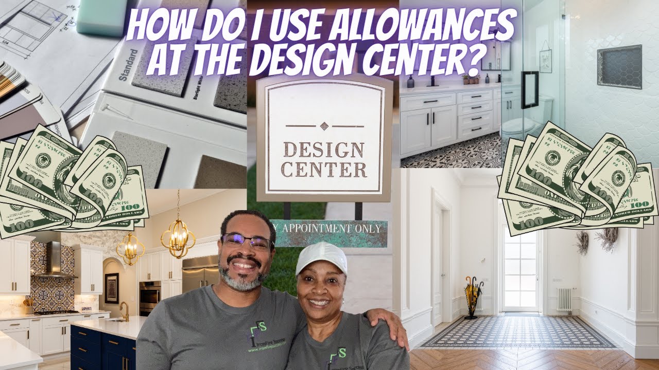 Using Allowances at the Design Center in New Home Construction 