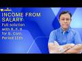 Income from salary (Full solution with R. F. H) for B. Com. Period 11th