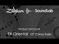 10" FX Oriental China Trash - A0610