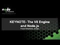 KEYNOTE- The V8 Engine and Node.js