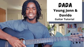 How to Play 39Dada39 by Young Jonn Ft Davido Guitar Tutorial