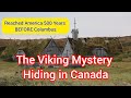 The Viking Mystery Hiding in Canada | They Reached America 500 Years BEFORE Columbus ||