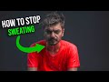 How To Stop Sweating So Much in 2024