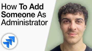 Jira Admin - How to Add Someone as Jira Administrator [2025 Full Guide]