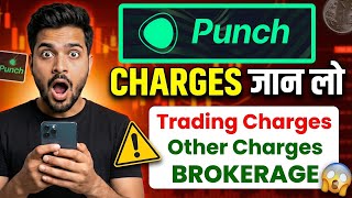 ₹1 Trading Reality Punch App Hidden Charges Revealed! Punch App Brokerage Charges Explained screenshot 2