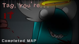 Tag, You're It // Among Us MAP (Completed!!! + LATE 10k+ SPECIAL)