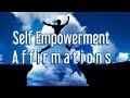 Self-Empowerment Affirmations- Repeat, Grow &amp; Glow
