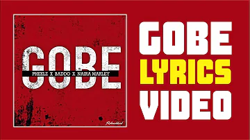 Pheelz - Gobe ft Olamide Naira Marley Official Lyrics Video