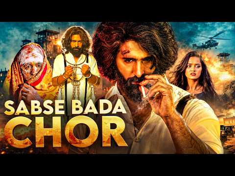 Sabse Bada Chor 🔥 | New South Hindi Dubbed Action Thriller Movie | Rishvi Bhat, Ranadhir Gowda