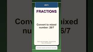 Convert to mixed number: 26/7 | Quick Fractions Practice | Improper Fractions to Mixed Numbers