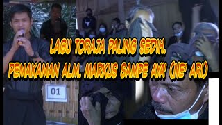 Download Lagu Lagu Toraja paling sedih Pemakaman Alm. Markus Sampe Aya' (Ne' Ari)||Pa'dik MP3