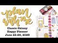 Plan With Me Classic Skinny Happy Planner: June 22-28, 2020