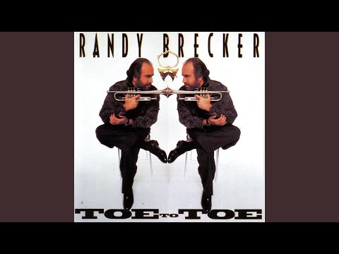 Randy Brecker — It's Up to You