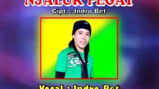 Indro Bet - NJALUK PEGAT (Official MV)