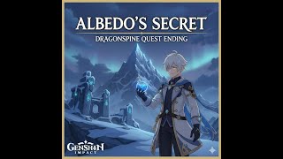 Albedo's Secret: The End of the Dragonspine Questline | Genshin Impact